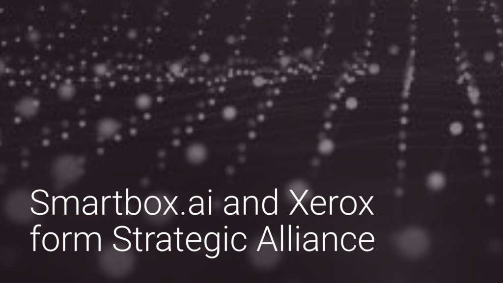 Smartbox.ai and Xerox form Strategic Alliance