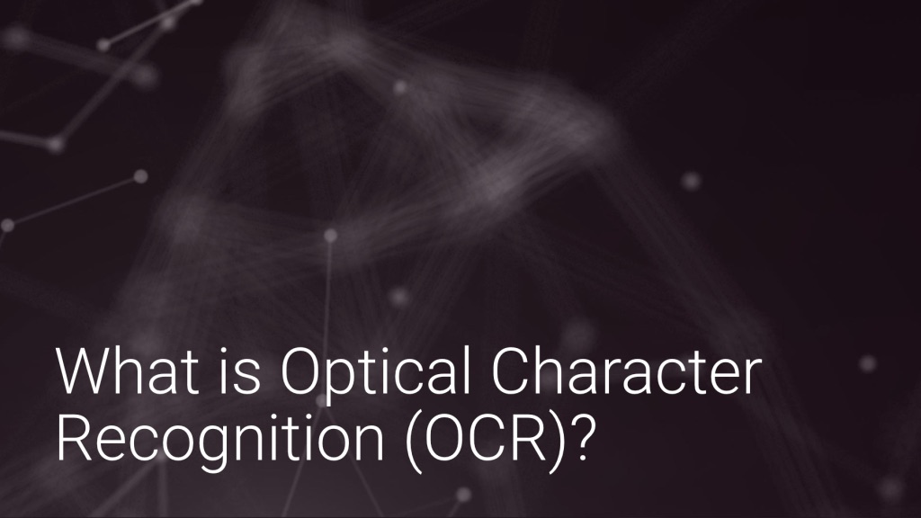 What is Optical Character Recognition (OCR)?
